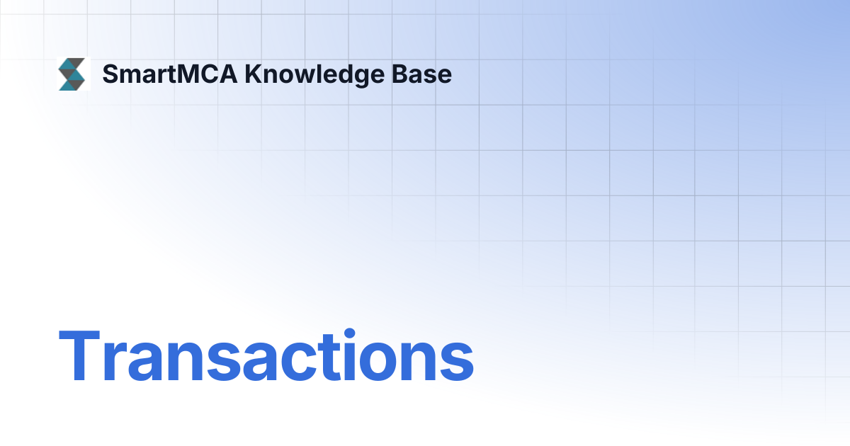 Transactions | SmartMCA Knowledge Base