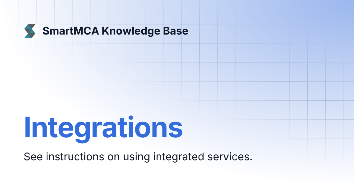 Integrations | SmartMCA Knowledge Base